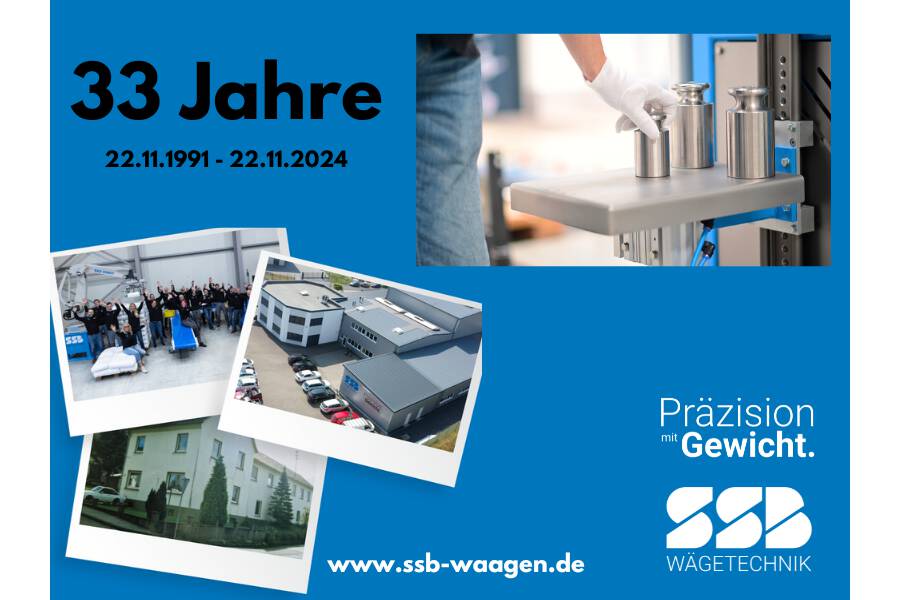 November 2024:  33 Jahre SSB Wägetechnik Was für ein Datum 22.11.2024 = 33 Jahre SSB Wägetechnik, Innovative wägetechnische Lösungen und kontinuierliche Weiterentwicklung von Maschinen und Dienstleistungen